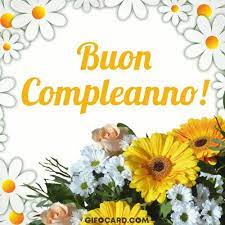 Pin Di Maureen Griffin Su Buon Compleanno Buon Compleanno Buon Compleanno Foto Auguri Di Buon Compleanno