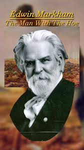 Edwin Markham expressed a common sentiment when he said, "Henry George has  always been to me one of the supreme heroes of humanity." #edwinmarkham  #poetry #poem #labor #poverty #povertyisacrime ...
