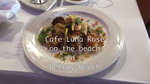 Дикая роза, 1 серия / rosa salvaje. Delray S Best Beach Side Dining At Luna Rosa Italian Food