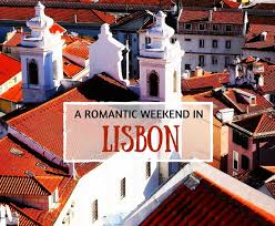 A Romantic Weekend In Lisbon