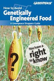 Genetically Modified Food Products List By Greenpeace