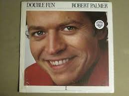 ROBERT PALMER DOUBLE FUN LP '78 ISLAND ILPS 9476 SYNTH POP ROCK SOUL VG+  SHRINK!