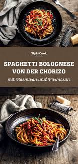 Spaghetti Bolognese Mit Chorizo Rosmarin Parmesan Rezept Spaghetti Bolognese Spaghetti Bolognese Rezept Bolognese