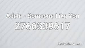 All you have to do is click on the search bar and type in the music. Someone Like You Roblox Song Id