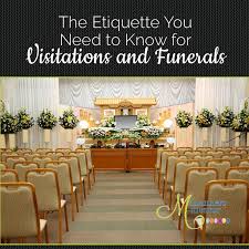 The Etiquette Of Visitations And Funerals Funeral Planning Funeral Funeral Etiquette