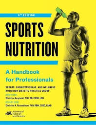 Sports Nutrition A Handbook For Professionals Sixth Edition Sportsnutrition Sports Nutrition Sports Dietitian Sports Books