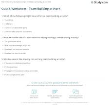 We did not find results for: Quiz Worksheet Team Building At Work Study Com