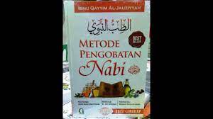 Metode Pengobatan Nabi Terjemahan Thibbun Nabawi