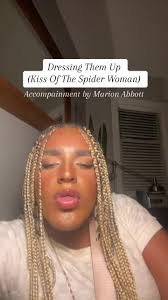 Kander and Ebb really did something with this one. #musicaltheatre #bfa  #kissofthespiderwoman #kanderandebb #dressingthemup