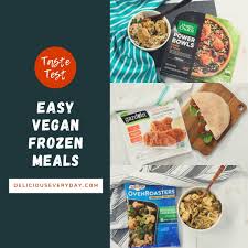 These healthy breakfast, lunch, and dinner recipes will save you time and effort. Best Vegan Frozen Meals Reviewed By A Vegetarian Chef Delicious Everyday