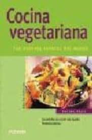 Es un libro de más de 400 páginas que sirve de referencia para. Cocina Vegetariana Las Mejores Recetas Del Mundo Descargar Pdf Pdf Directory