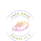 FREE SHOE FRIDAY!