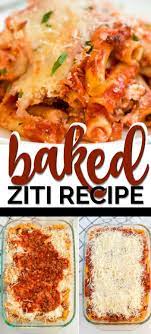 This Yummy Baked Ziti Recipe Makes The Most Delicious Family Dinner This Baked Ziti Recipe Might Be A Li Easy Baked Ziti Ziti Recipes Vegetable Dishes Recipes