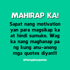 Business Quotes Tagalog Version Funny Pinoy Quotes Dogtrainingobedienceschool Com