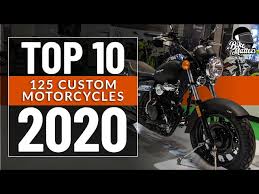 Because of the increasing costs of fuel, which does not seem to be going down in the near future many people have started looking at other ways to commute to work. Top 10 125cc Custom Motorcycles 2020 Youtube