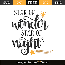 Download Star Of Wonder Star Of Night Lovesvg Com