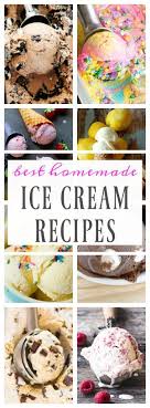 Best Homemade Ice Cream Recipes Best Homemade Ice Cream Homemade Ice Cream Homemade Ice Cream Recipes