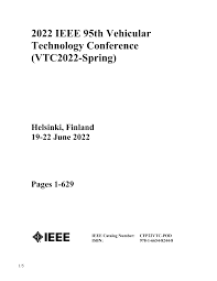 2022 IEEE 95th Vehicular Technology Conference (VTC2022-Spring) (Table of  Contents)