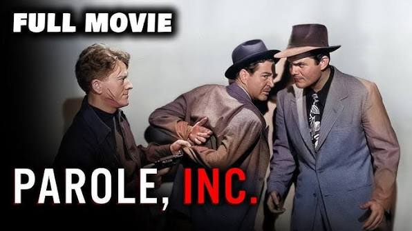 PAROLE, INC. | Full Length FREE Noir Crime Movie | English