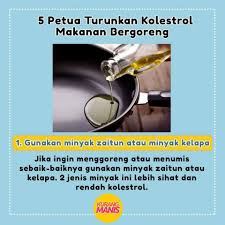 Jadilah memilih dalam pemakanan seharian kita. 5 Petua Turunkan Kolesterol Motivasi Media Sosial Facebook