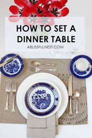 How to set a table for a casual meal. How To Set A Dinner Table