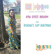 Lularoe Review Of The Ana Dress The Inquisitive Mom