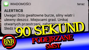 Rządowe centrum bezpieczeństwa w skrócie rcb to instytucja, która zajmuje się przesłaniem informacji do operatorów telekomunikacyjnych o zagrożeniach pogodowych, zbliżających się, które mogą zagrażać zdrowiu i życiu mieszkańców danego regionu. Polacy Dostaja Podejrzane Smsy Alert Rcb Jakie Jest Zagrozenie 90 Sekund Youtube
