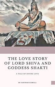 Our vision is to positively transform the world of work as we know it today. The Love Story Of Lord Shiva And Goddess Shakti A Tale Of Divine Love Ebook Gairola Santosh Amazon In Kindle Store