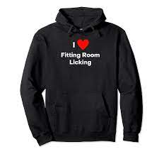 Amazon.com: I love Fitting Room Licking - with a red heart Pullover Hoodie  : Clothing, Shoes & Jewelry