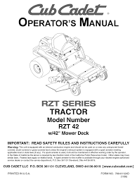 Electrical wiring diagrams may be found in the operator's manual. Cub Cadet Rzt 42 Operator S Manual Pdf Download Manualslib