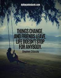 How can i change my life for the better? 160 Best Quotes About Changing Yourself For The Better