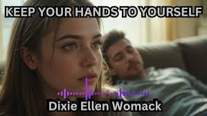 Keep Your Hands To Yourself (Country) -- Dixie Ellen Womack