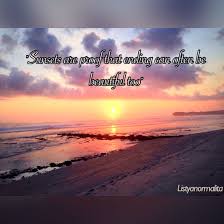 These quotes will remind you of the importance of time, of having hope and being thankful, and changing for the better. Most Beautiful Sunset Quotes Quotes Channelquote Com