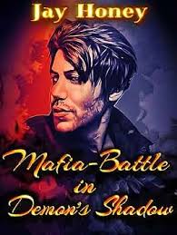 Amazon.com: Mafia Battle in Demon's Shadow eBook : Honey, Jay: Kindle Store