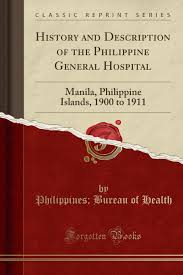Displayed here are job ads that match your query. History And Description Of The Philippine General Hospital Manila Philippine Islands 1900 To 1911 Classic Reprint Health Philippines Bureau Of 9781331114192 Amazon Com Books