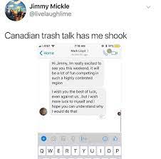 Check spelling or type a new query. Wholesome Canadian Trash Talk Wholesomememes