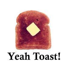 Share to help friends and family get in the holiday spirit. The One Thing I Love The Most Yeah Toast Funny Songs Food Toast