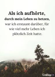 Kein Stress Aufhoren Durchs Leben Zu Hetzen Spruche Zitate Leben Spruche Zitate Nachdenkliche Spruche
