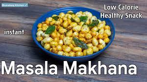 Masala Makhana Healthy Snack Low Calorie Snack Phool Makhana Masala Roasted Lotus Seed Masal Healthy Indian Snacks Healthy Low Calorie Snacks Healthy