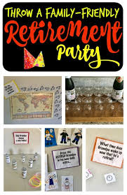 3 help your colleague, loved one, or friend transition to retirement. Family Friendly Retirement Party Games Ideas A Mom S Take