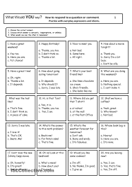 Free teacher answer key and the worksheets for preschool kids with speech problem. Responses To Everyday Idioms For Beginners Idioms Everyday English English Strategies
