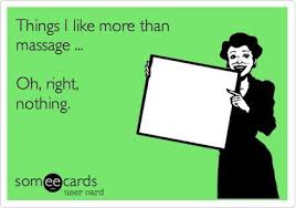 Things I Like More Than Massage Oh Right Nothing With Images Massage Quotes Funny Massage Quotes Massage Funny