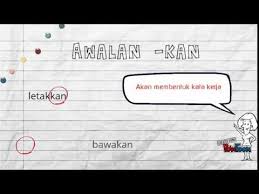 Maybe you would like to learn more about one of these? Imbuhan Akhiran Youtube