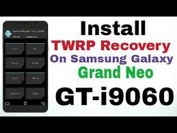 Samsung Galaxy Grand Neo Plus Gt I9060i Firmware Download How To Install Twrp Recovery On Samsung Galaxy Grand Neo Gt I9060 Youtube