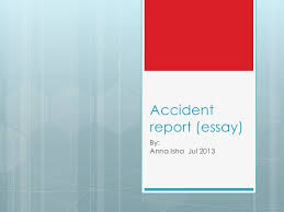 There's no description for this book yet. Accident Report Essay