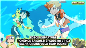 Le but du jeu sera de partir à la recherche de nouveaux pokémon (les. Pokemon Saison 21 Episode 101 Et 102 Amv Sacha Ondine Vs La Team Rocket Youtube
