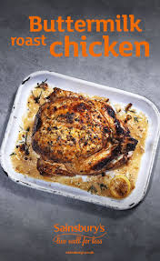 Recipe Buttermilk Roast Chicken Sainsbury S Recipe Recipes Savoury Food Roast Chicken