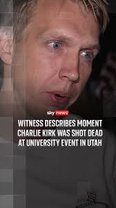 I was standing closer to Charlie than the students, I knew he wasn't going  to survive'.⁠ ⁠ Witness Skyler Baird describes the moment Trump ally  Charlie Kirk was shot dead at a