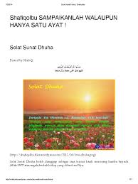 Panduan ringkas solat sunat dhuha dan bacaannya. Solat Sunat Dhuha Shafiqolbu