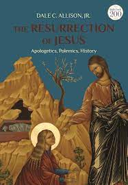 Check spelling or type a new query. The Resurrection Of Jesus Apologetics Polemics History Dale C Allison Jr T T Clark